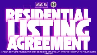 In-Depth Guide to the California Residential Listing Agreement | IRONCLAD Standard Forms Education