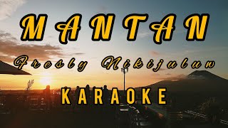 Karaoke MANTAN - Fresly Nikijuluw