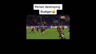 Perisic destroying Rudiger 😂