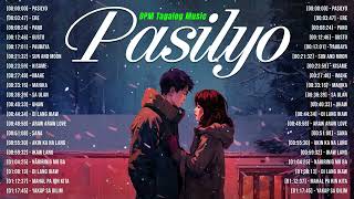 Pasilyo, ERE, 🎵 New OPM Love Songs With Lyrics 2024 🎧 Top Trending Tagalog Songs