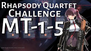 (MT-1-5) Rhapsody Quartet Challenge | Girls Frontline 2 EXILIUM