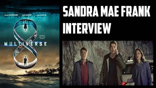 Sandra Mae Frank Interview Multiverse