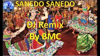 Sanedo Sanedo - Dandiya mix