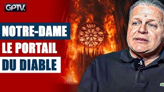 LE SECRET DE NOTRE-DAME DE PARIS : L’INTERVENTION DU DIABLE | JEAN-CLAUDE PASCAL | GPTV