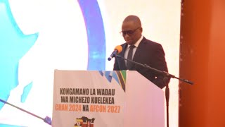 KONGAMANO LA WADAU WA MICHEZO KUELEKEA CHAN 2024 NA AFCON 2027