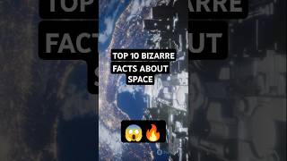 TOP 10 BIZARRE FACTS ABOUT SPACE😱✨ #viralvideo #facts #trend #shorts #science