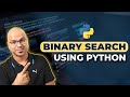 #69 Python Tutorial for Beginners | Binary Search Using Python