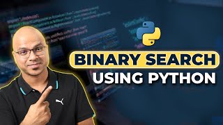 #69 Python Tutorial for Beginners | Binary Search Using Python