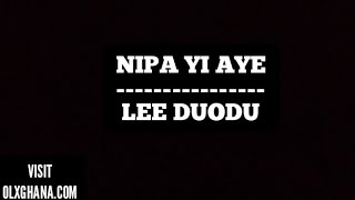 Lee Duodu - Nipa Yi Aye (Audio)