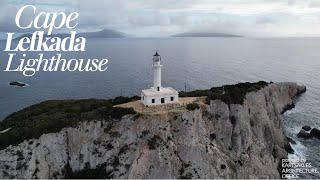 The Imposing Lighthouse of Cape Lefkada | Ο Επιβλητικός Φάρος του Ακρωτηρίου Λευκάδας