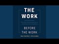 Chapter 17 - The Work Before the Work