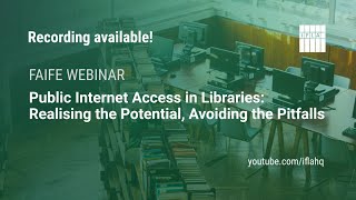 Public Access in Libraries: Realising the Potential, Avoiding the Pitfalls