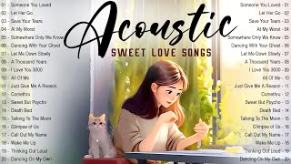 Popular Acoustic Love Songs 2024 🍹 Chill English Acoustic Songs Cover 🍹 Sweet Mu
