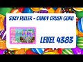 Candy Crush Level 4383 Talkthrough, 30 Moves 0 Boosters from Suzy Fuller, Your Candy Crush Guru