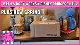 NEW Bath \u0026 Body Works X Princess Collection Haul Plus New Spring #bathandbodyworks