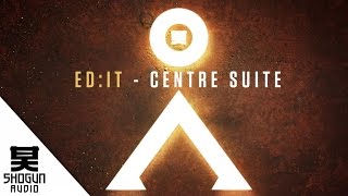 Ed:It - Centre Suite