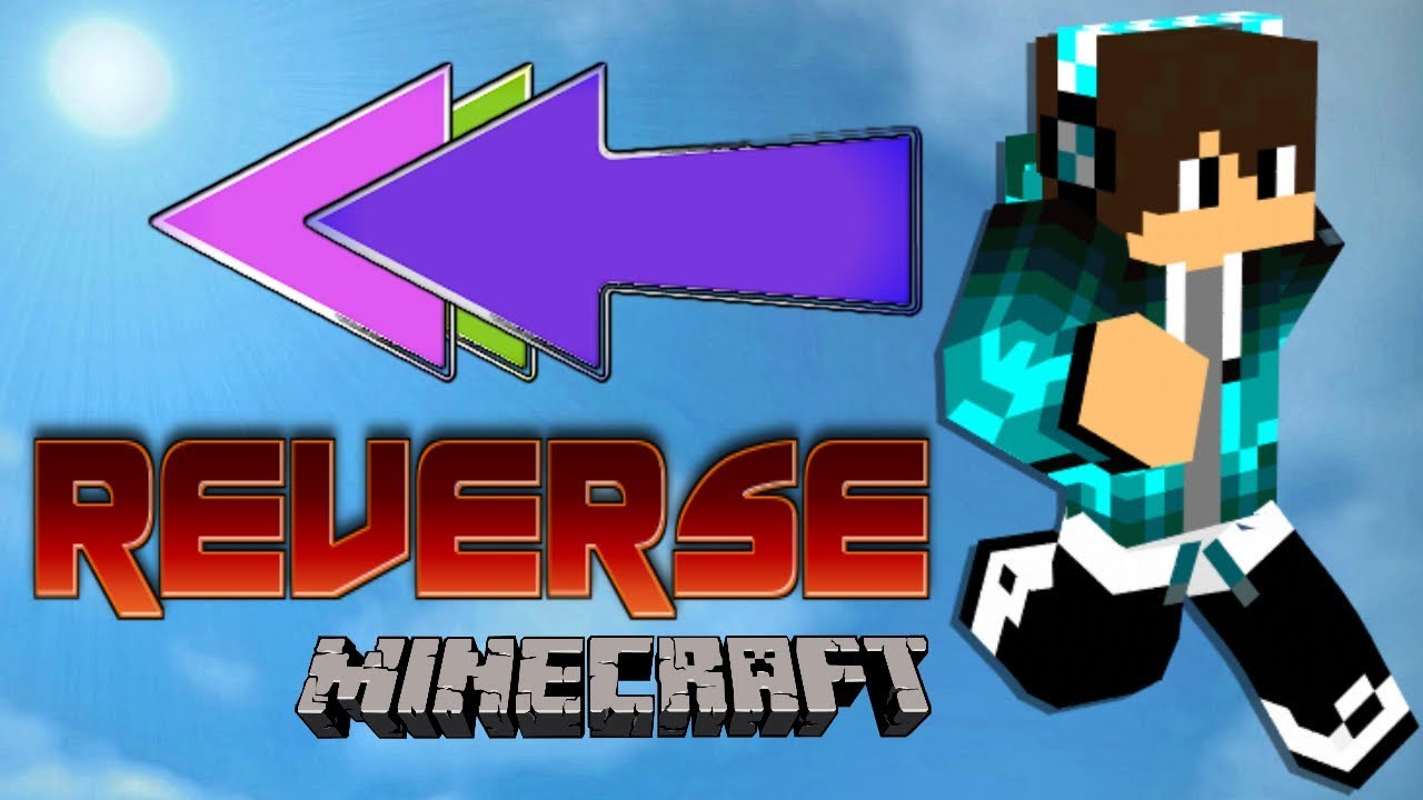 Minecraft Reverse Video Youtube