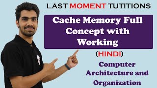 Cache Memory Full Concept with working in Hindi | Computer Organization and Architecture Lectures
