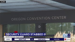 Security guard stabbed in the head near Oregon Convention Center