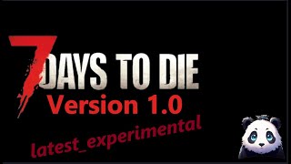 7days to die ｖ1.0 latest_experimental ちちGOD鯖　＃01