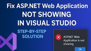Fix “ASP.NET Web Application (.NET Framework)” Missing in Visual Studio 2022