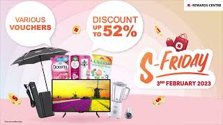 Save More With S-Rewards Centre S-Friday One Day Deals! | Senheng App