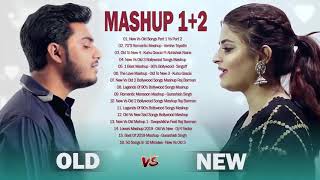 Old Vs New Bollywood Mashup Songs 2020\ Latest Romantic Hindi Songs 2020 INDIAN Mashup 2020 Part 1+2