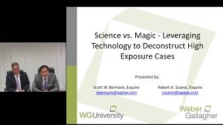Science Vs Magic Leveraging Technology To Deconstruct High Exposure Cases