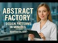 Abstract Factory Design Pattern Explained in Minutes | dpatterns.com