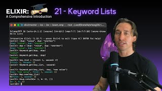 Elixir Full Course: 21 - Keyword Lists