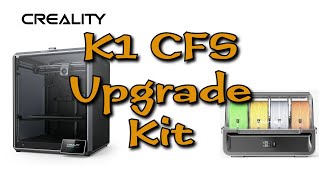 K1 CFS Upgrade Kit