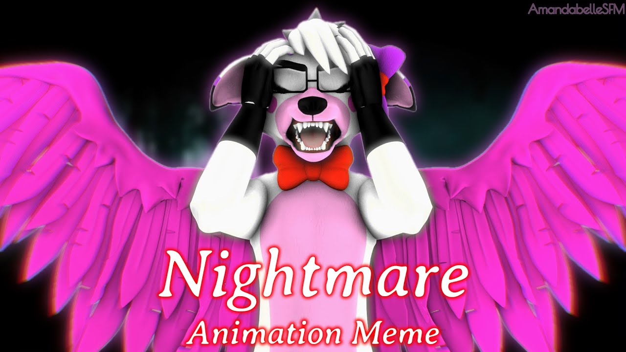 Nightmare Animation Meme Youtube