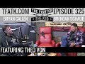 The Fighter and The Kid - Episode 325: Theo Von