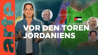 Jordanien, der Konflikt vor den Toren | Mit offenen Karten - im Fokus | ARTE