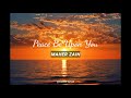 Maher Zain - Peace Be Upon You {with lyric}