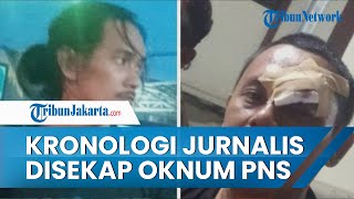 Kronologi Insiden Dua Wartawan Disekap, Dianiaya dan Dipaksa Minum Urine, Diduga Pelaku Oknum PNS