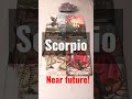 Scorpio ♏️ NEW DATE🌹#scorpio #tarot #viral #tarotreading #shortsvideo #shorts #soulmates