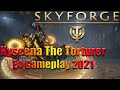 Skyforge - Hyscena The Torturer E4 PC Gameplay Gorgonide Invasion 2021