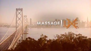MassageLuXe SF - Brand Video | Momentum Creative Inc.