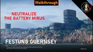 Neutralize Battery Mirus FESTUNG GUERNSEY Sniper Elite 5