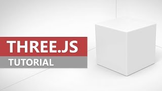 Three.js Tutorial | Part 2: Hello World Cube | Beginner
