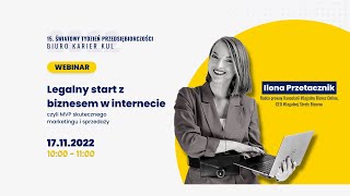 2 Lekcja biznesowa online "Legalny start z biznesem w internecie" - Ilona Przetacznik