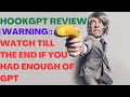 HOOKGPT REVIEW| HookGPT Reviews| (Make Money Online)| Watch Till The End If You Had Enough Of GPT.