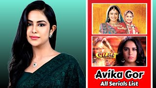 Avika Gor l All Serials List ll Top Superhit Serials ll Full Biography