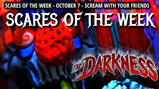 Scares of the Week inside The Darkness Haunted House