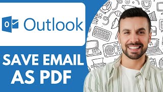How to Save Email on Outlook as Pdf - 2025 (Quick & Easy)