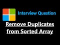 Remove Duplicates from Sorted Array - Leetcode 26 - Python