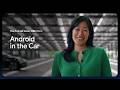The Android Show: I/O Edition | Android in the Car