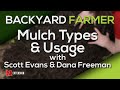 Mulch Types & Usages