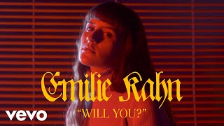 Emilie Kahn - Will You? (Official Video)